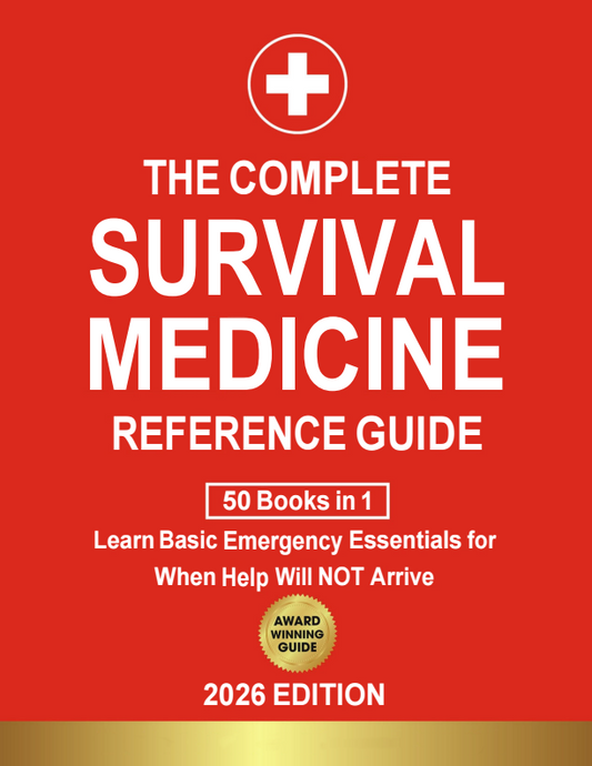 The Complete Survival Medicine Reference Guide